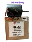 Four Seasons Single Shaft Vented Blower Motor W/o Wheel 35061. Fixed Price $27.00.